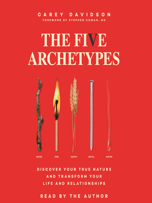 Title details for The Five Archetypes by Carey Davidson - Available